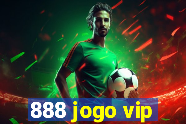 888 jogo vip